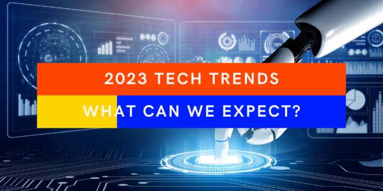2023 Tech Trends