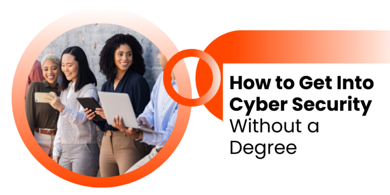 How to get into cyber security without a degree.